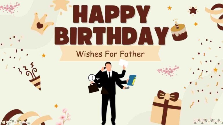 BIRTHDAY WISHES FOR FATHER