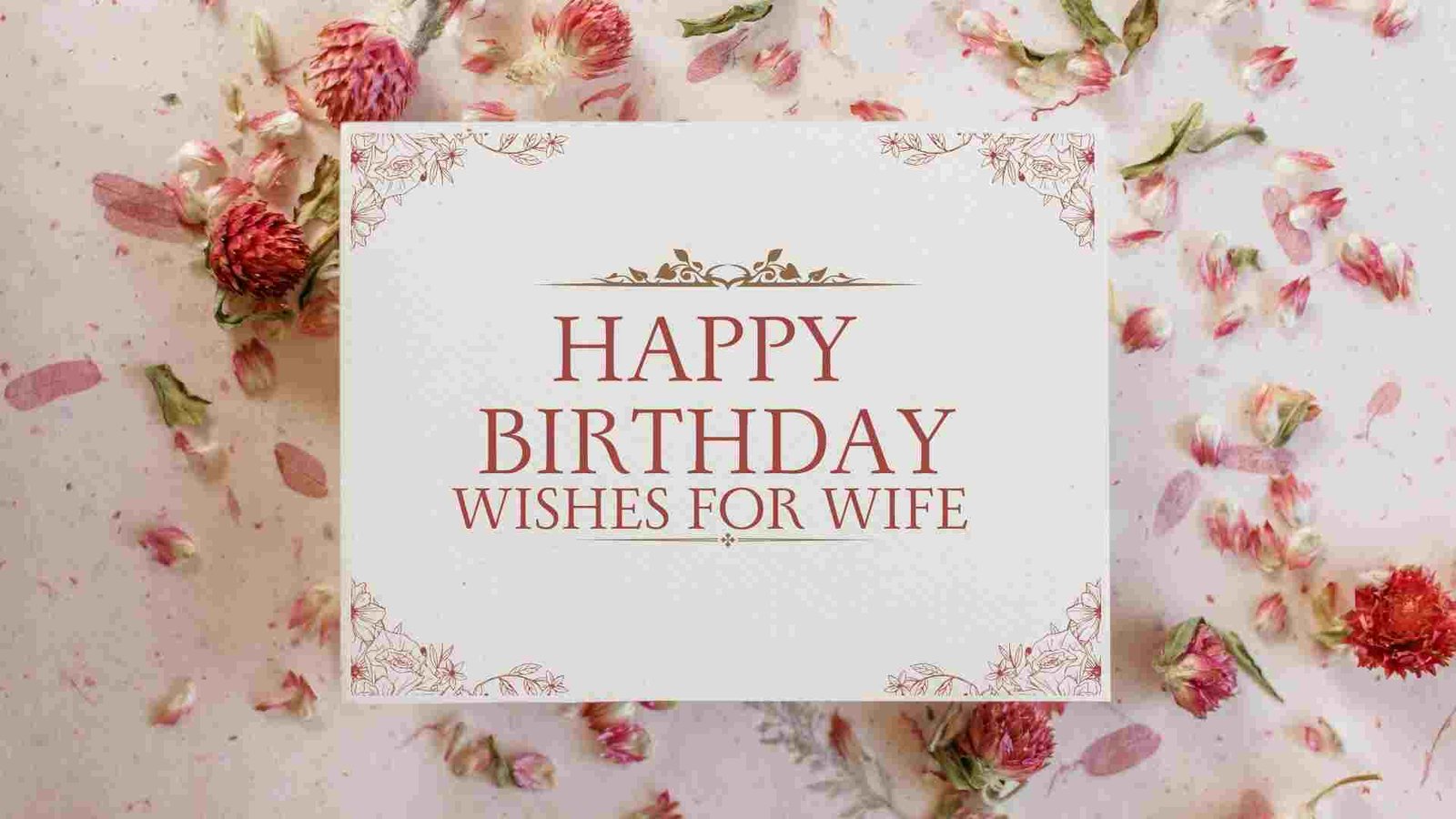 BIRTHDAY WISHES FOR WIFE