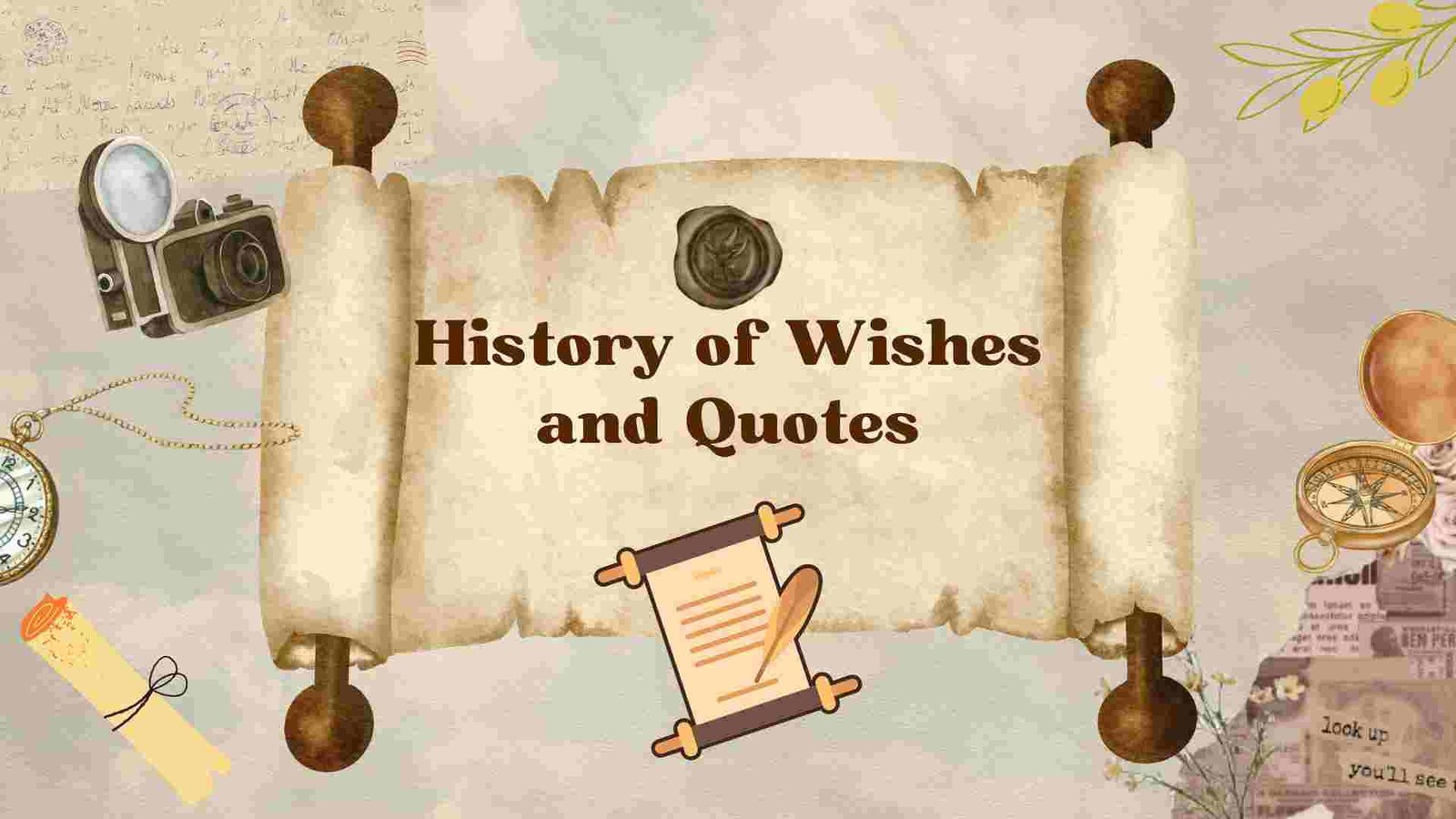 The History Of Quotes/Wishes