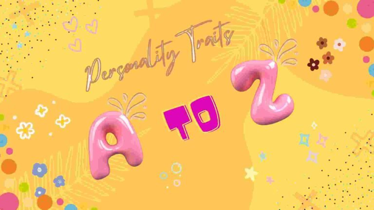 Personality Traits A to Z