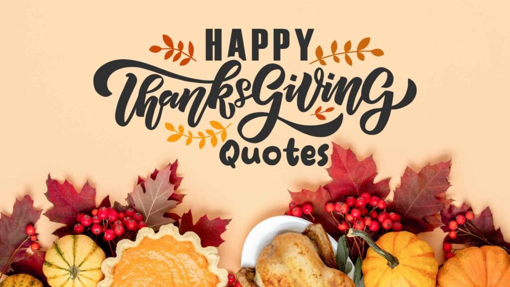 Happy Thanksgiving Quotes